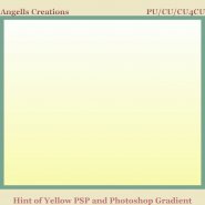 Hint of Yellow PSP and Photoshop Gradient