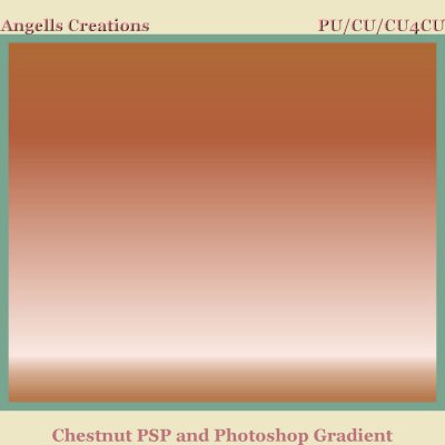 Chestnut PSP and Photoshop Gradient