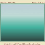 Misty Ocean PSP and Photoshop Gradient