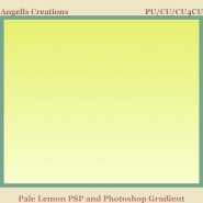 Pale Lemon PSP and Photoshop Gradient