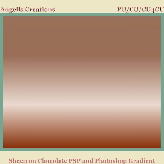 Sheen on Chocolate PSP and Photoshop Gradient - Click Image to Close