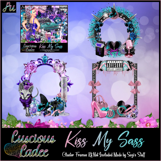 Kiss My Sass Cluster Frames - Click Image to Close