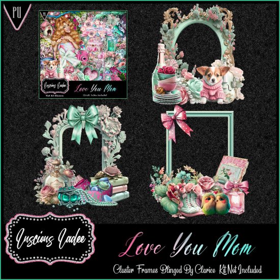 Love You Mom Cluster Frames - Click Image to Close